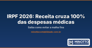 IRPF 2026: malha fina e cruzamento de despesas médicas — capa Minotto